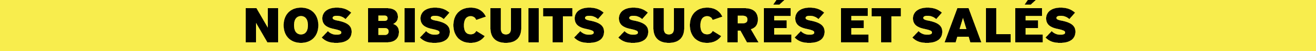 Image catégorie Nos biscuits Sucrés et Salés