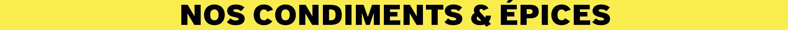 Image catégorie Nos condiments & épices