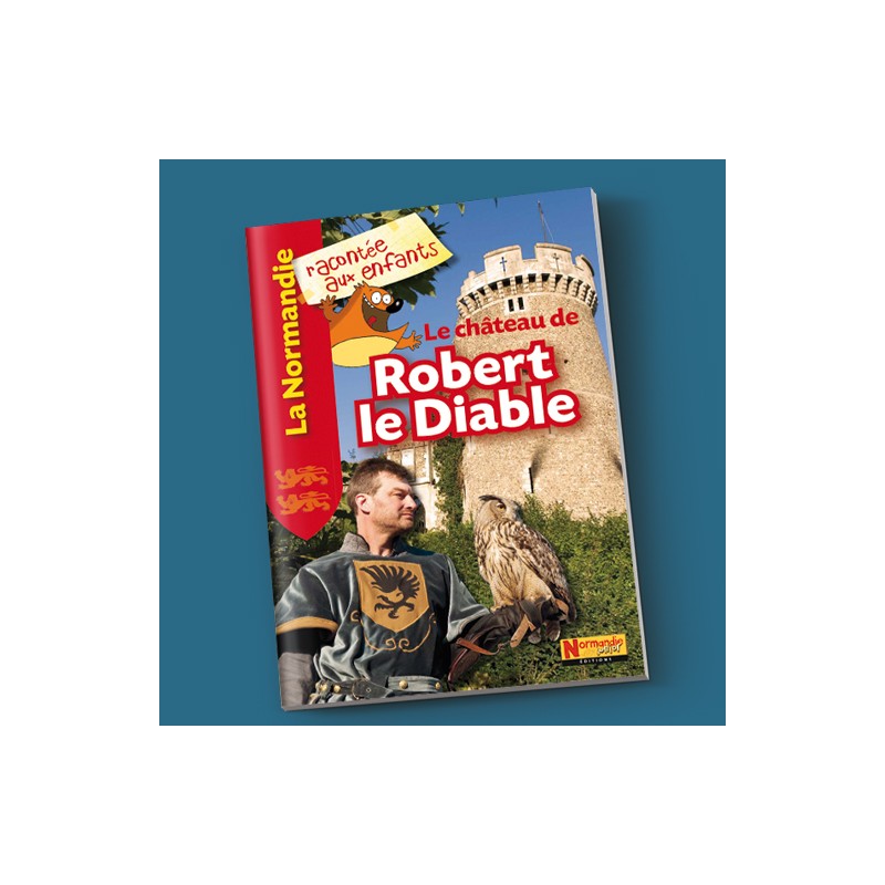 Le château de Robert le Diable