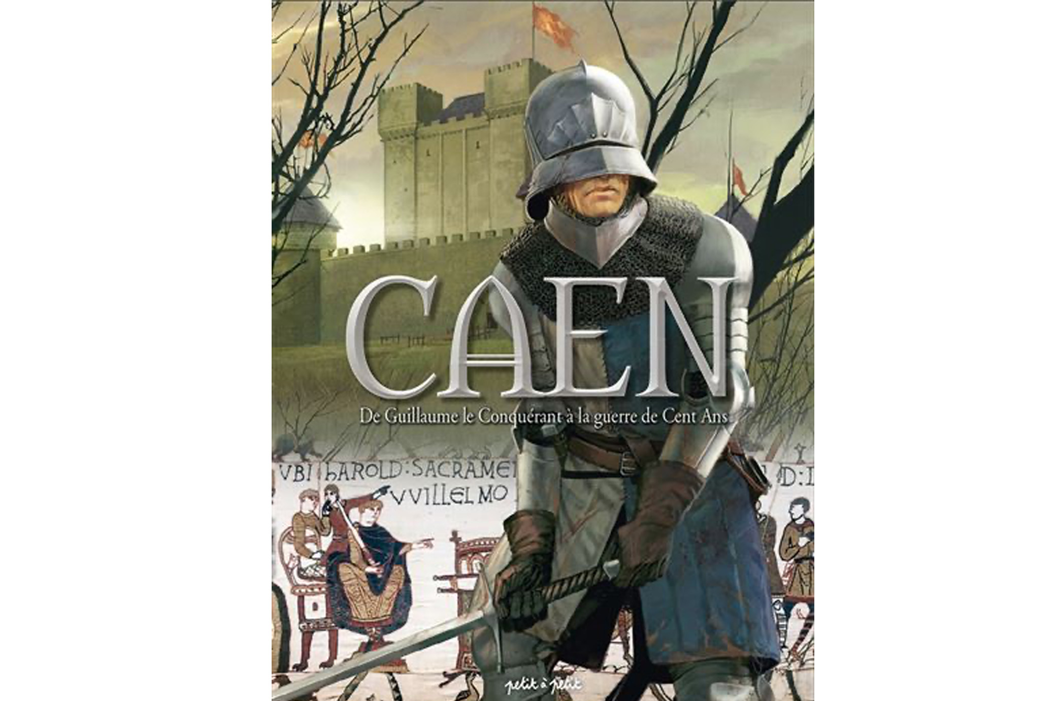 Caen en BD - Tome 1 : Caen T1, De Guillaume le Conquérant à la guerre de Cent ans